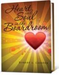 Heart and Soul in the Boardroom by Robert L. Cooper